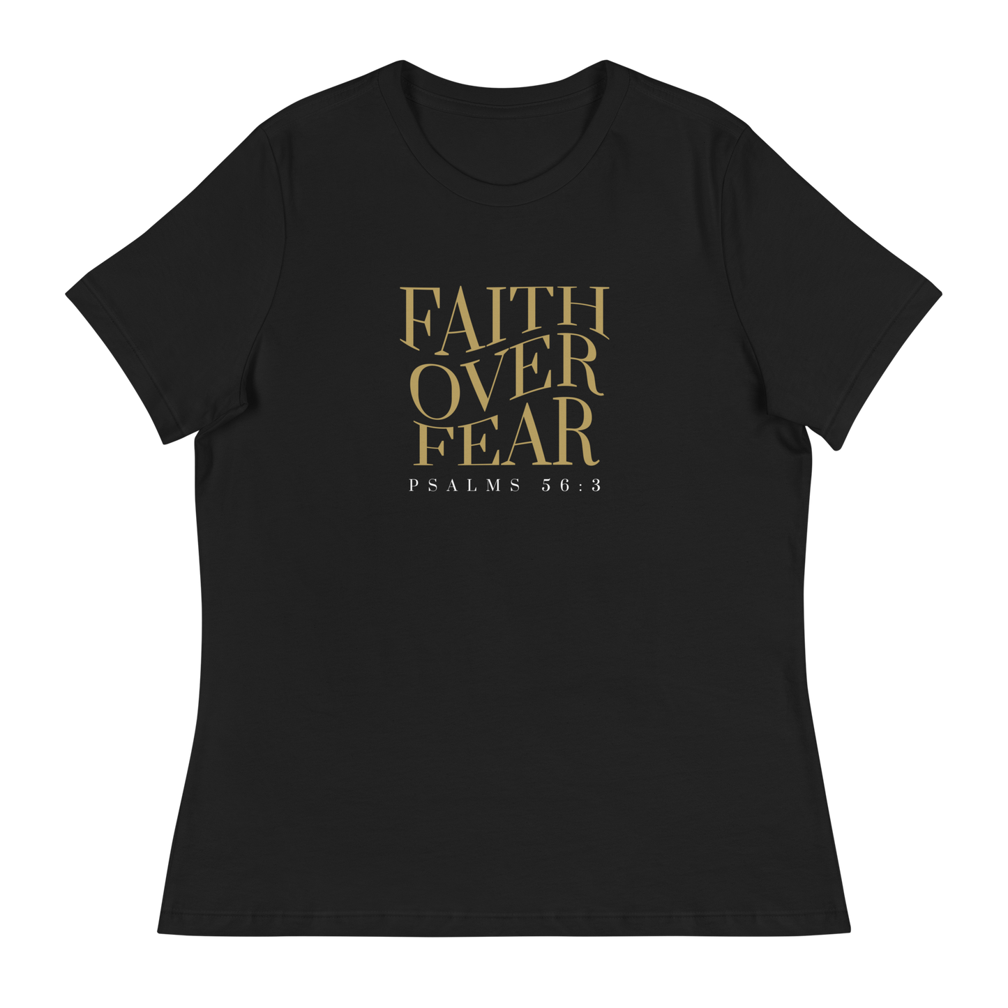 Faith over Fear - Women's Tee